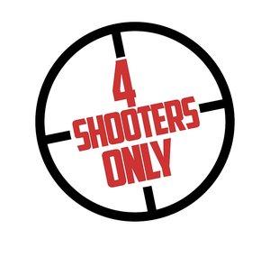 4 Shooters Only