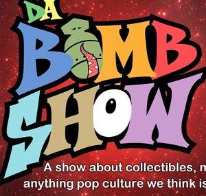 Da Bomb Show