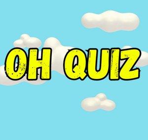 Oh Quiz