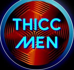 The Thicc Men