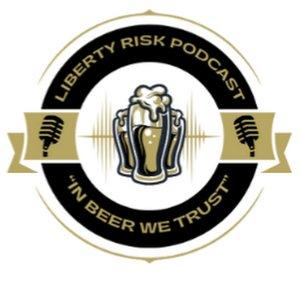 LIBERTY RISK PODCAST