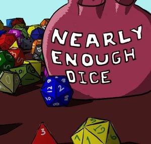 NearlyEnoughDice