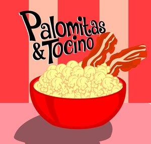 Palomitas y Tocino