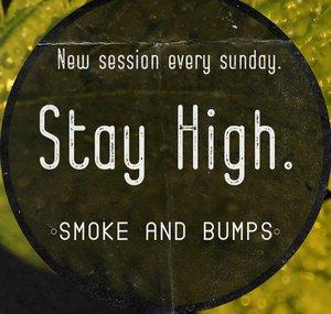 Stay High.