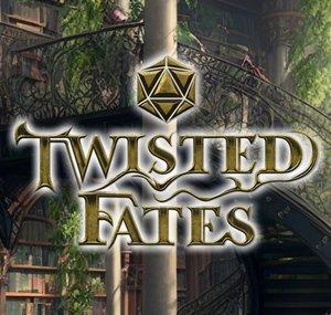 Twisted Fates