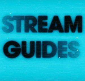 Stream Guides