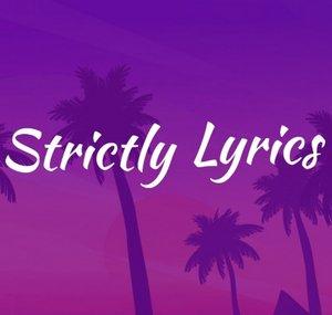 Strictly Lyrics