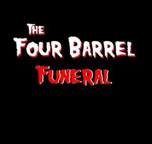 The Four Barrel Funeral - Topic
