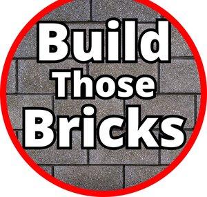 Build Those Bricks
