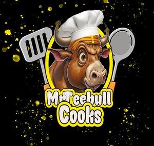 MrTeebull Cooks