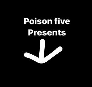 Poison Five