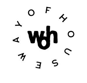 Way Of House