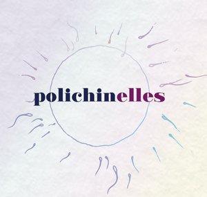 Polichinelles La Série