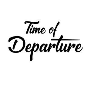 Time of Departure - Göç Zamanı