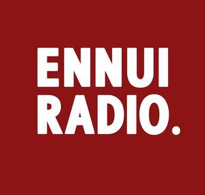 Ennui Radio