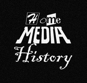 Home Media History