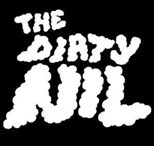 The Dirty Nil