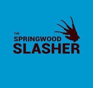 TheSpringwoodSlasher