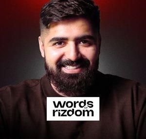 Words of Rizdom
