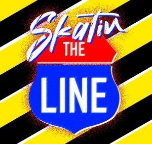 Skatin' The Line