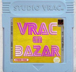 Vrac en Bazar !