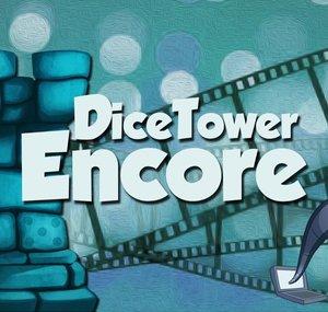 Dice Tower Encore