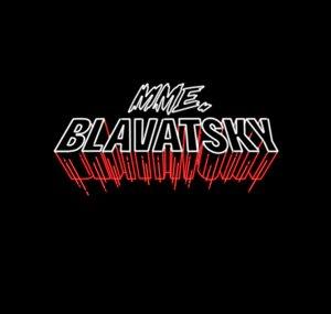Madame Blavatsky Music