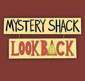 Mystery Shack Lookback Podcast