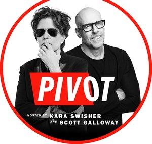 Pivot with Kara Swisher and Scott Galloway