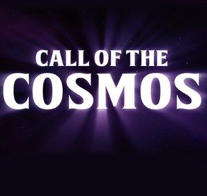 Call of the Cosmos