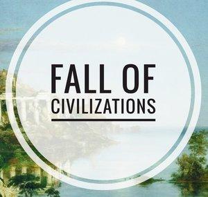 Fall of Civilizations