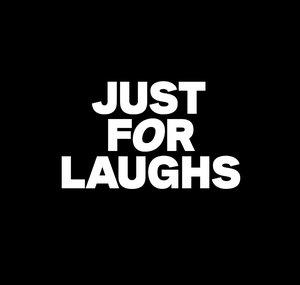 Just For Laughs