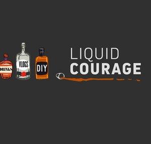 Liquid Courage