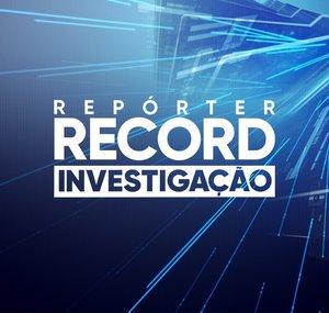 Repórter Record Investigação