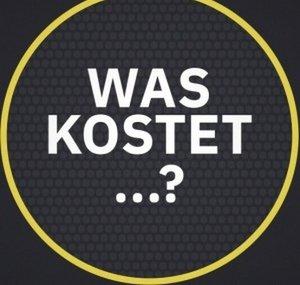WAS KOSTET?