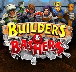 Builders & Bashers