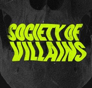 SOCIETY OF VILLAINS