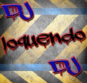 DJloquendoDJ