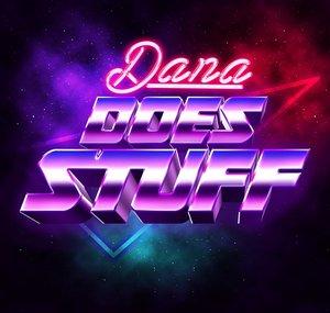 Dana Does Stuff