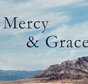 Mercy & Grace 