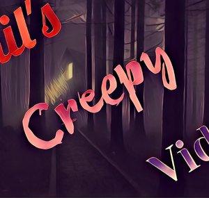 Phils Creepy Videos