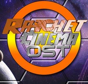 RatchetCinemaOST