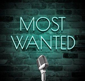 Most Wanted Podcast