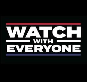 Watch With Everyone