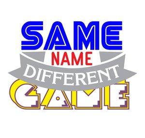Same Name, Different Game
