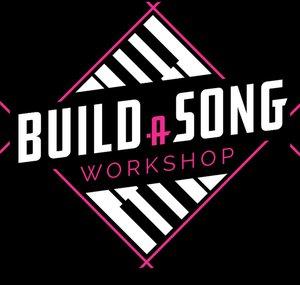 Build a Song Workshop