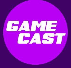 GameCast