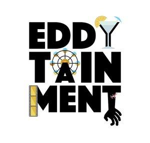 Eddytainment