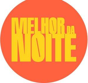 Melhor da Noite
