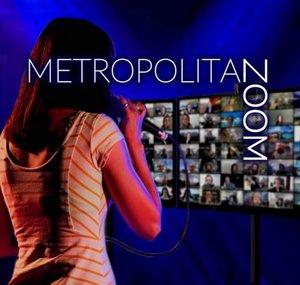 MetropolitanZoom 